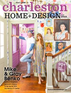 Charleston Home + Design – Fall 2023