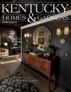 Kentucky Homes & Gardens September-October 2023