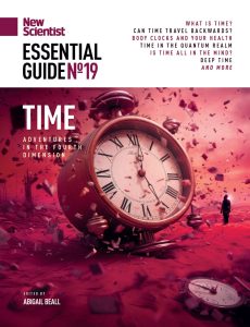 New Scientist Essential Guide – No  19 Time, 2023