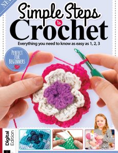 Simple Steps to Crochet -12th Edition, 2023