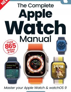 The Complete Apple Watch Manual – 6th Edition, 2023
