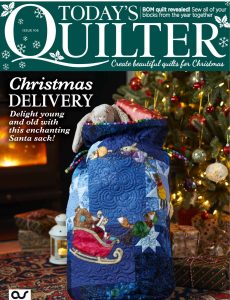 Today’s Quilter – Issue 106, 2023