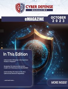 Cyber Defense Magazine – October 2023