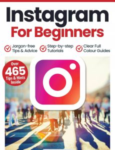 Instagram For Beginners – 16th Edition, 2023