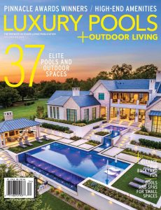 Luxury Pools Magazine – Fall-Winter 2023