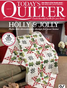 Today’s Quilter – Issue 107, 2023