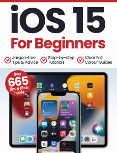 iOS 15 For Beginners – 9th Edition, 2023