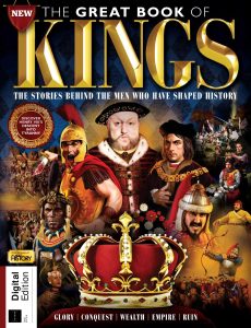 All About History The Great Book of Kings – 1st Edition, 2023