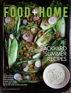 Food + Home Magazine – Summer 2023
