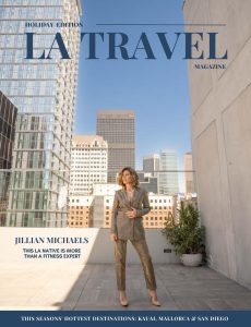 Los Angeles Travel Magazine Holiday 2023