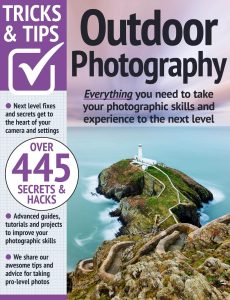 Outdoor Photography Tricks and Tips – 16th Edition, 2023