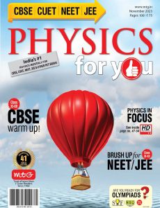 Physics For You – November 2023