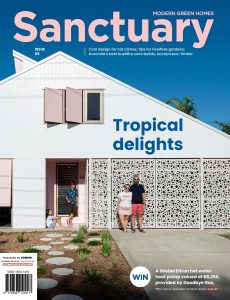 Sanctuary Modern Green Homes – Issue 65, 2023