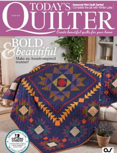 Today’s Quilter – Issue 108, 2023