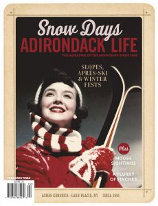 Adirondack Life – January-February 2024