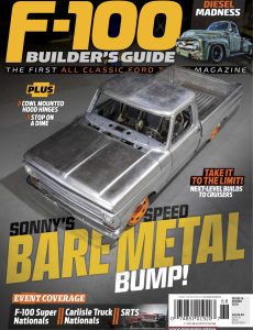 F100 Builders Guide Magazine – Spring 2024