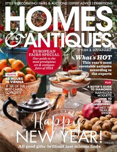 Homes & Antiques – January 2024