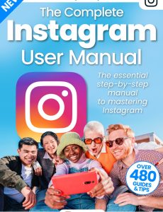 Instagram The Complete Manual – Issue 3, 2023