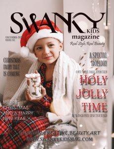 Swanky Kids Magazine – December 2023 The Swanky Kids Editio…