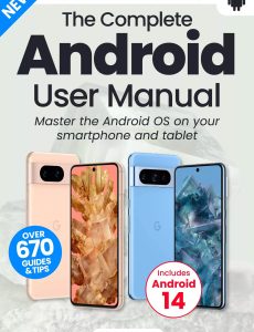 The Complete Android User Manual – 20th Edition 2023
