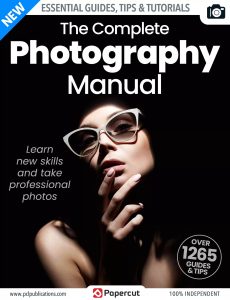 The Complete Photography Manual – 20thEdition, 2023