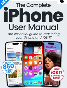 The Complete iPhone User Manual – Issue 4, 2023