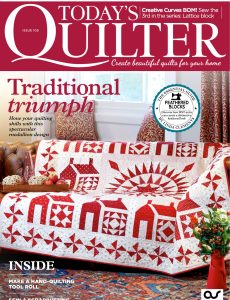 Today’s Quilter – Issue 109, 2023