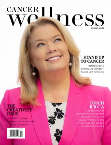 Cancer Wellness Magazine Spring 2023