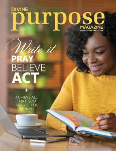 Divine Purpose Magazine – Winter-January 2024
