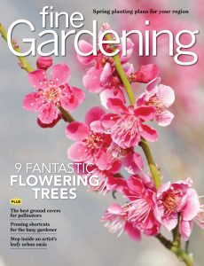 Fine Gardening – Issue 216 – March-April 2024