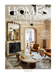 Homes & Gardens – February 2024