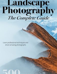 Landscape Photography The Complete Guide – 4th Edition 2024