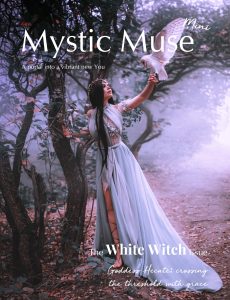 Mystic Muse Magazine The White Witch Issue 2023