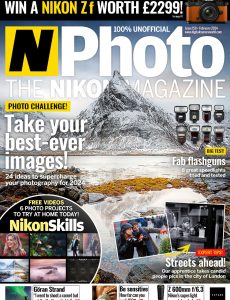 N-Photo the nikon magazine UK – Issue 159, February 2024