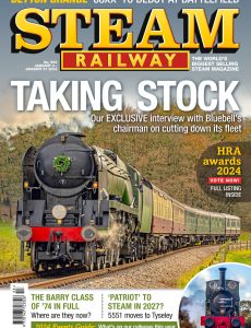 Steam Railway – Issue 553, 2024
