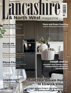 The Lancashire & North West Magazine January 2024