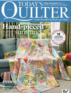 Today’s Quilter – Issue 110, 2024