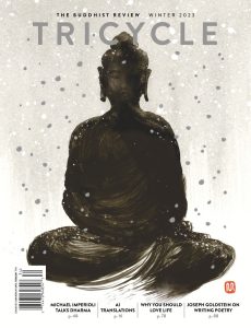 Tricycle The Buddhist Review – Winter 2023