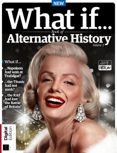 What If. – Book Of Alternative History, Volume 2, 2024