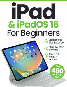 iPad & iPadOS 16 For Beginners – 5th Edition 2024