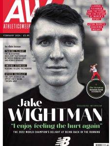 AW Athletics Weekly Magazine – February 2024