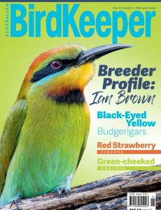 Australian Birdkeeper – February-March 2024