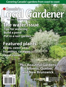 Canada’s Local Gardener – Volume 4, Issue 4 2023