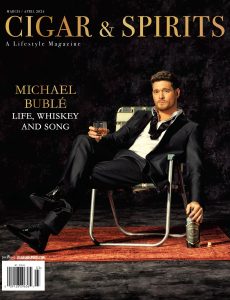 Cigar & Spirits Magazine – March-April 2024