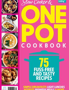 Healthy Eating – Issue 9 One Pot CookBook – February 2024