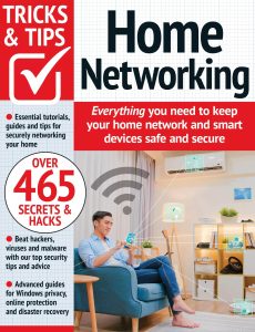 Home Networking Tricks and Tips – 3rd Edition 2024