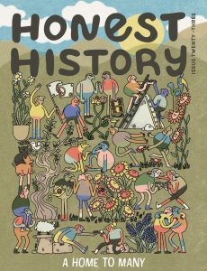 Honest History – Issue 23, Spring 2024