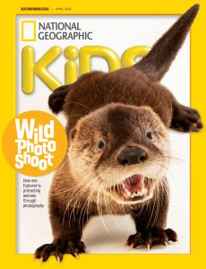National Geographic Kids – April 2024