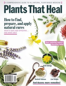 Plants That Heal – A Comprehensive Guide To All-Natural, Pl…