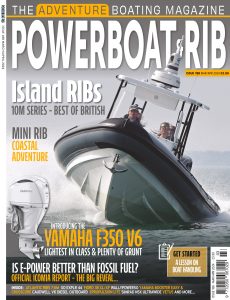 Powerboat & RIB – Issue 188 – March-April 2024